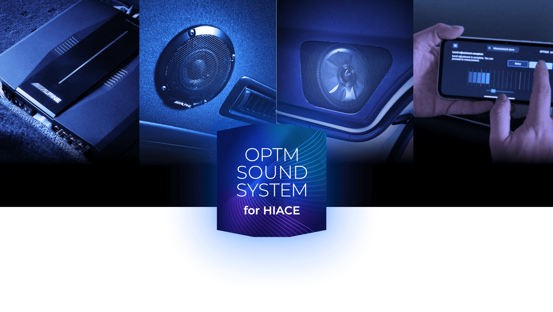 OPTM SOUND SYSTEM for HIACE