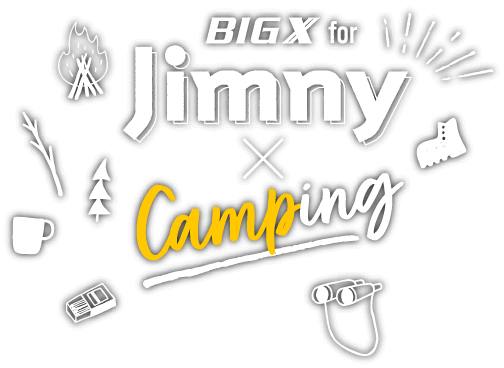 BIG X for Jimny × Camping