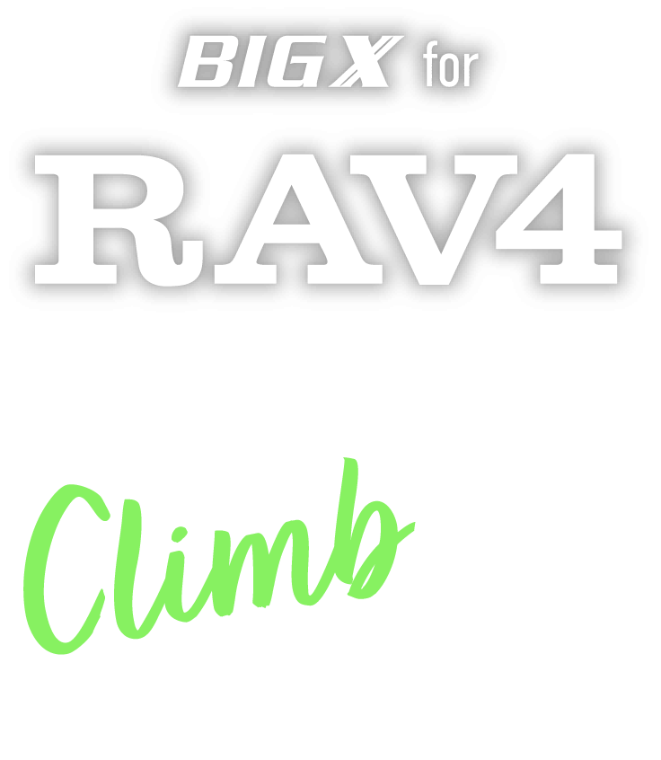BIG X for RAV4 × Climbing